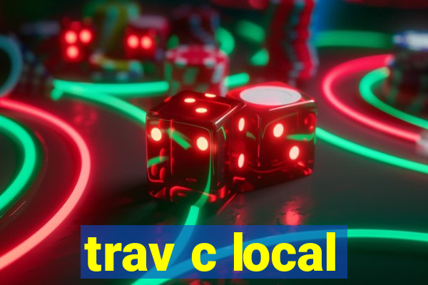 trav c local